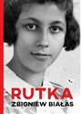 Rutka Rutka - Zbigniew Białas