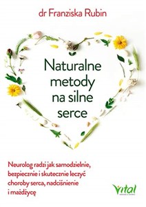 Naturalne metody na silne serce  