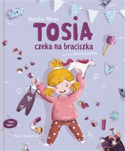 Tosia czeka na braciszka - Polish Bookstore USA