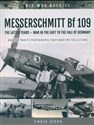Messerschmitt Bf 109: The Latter Years - War in the East to the Fall of Germany in polish