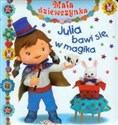 Julia bawi się w magika Mała dziewczynka bookstore