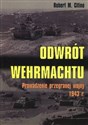 Odrót Wehrmachtu Prowadzenie przegranej wojny 1943 r.  