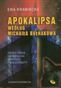 Apokalipsa według Michaiła Bułhakowa Przestrzeń i symbolika "Mistrza i Małgorzaty" chicago polish bookstore