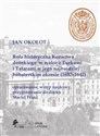 Rola historyczna Kozactwa dońskiego w walce z Turkami i Tatarami w jego najbardziej bohaterskim okresie (1637-1642) Polish bookstore