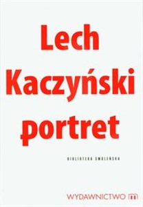 Lech Kaczyński portret Biblioteka smoleńska polish books in canada