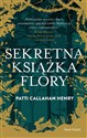 Sekretna książka Flory - Patti Callahan Henry