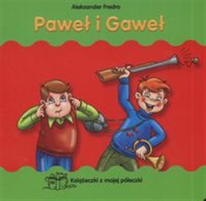 Paweł i Gaweł Książeczki z mojej półeczki chicago polish bookstore
