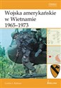 Wojska amerykańskie w Wietnamie 1965-1973 books in polish