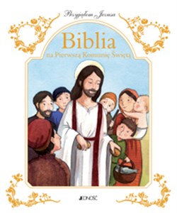 Przyjąłem Jezusa Biblia na Pierwszą Komunię Świętą to buy in USA
