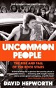 Uncommon People The Rise and Fall of the Rock Stars books in polish