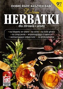 Leksykon zdrowai. Ziołowe herbatki dla zdrowia..  Canada Bookstore