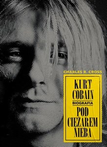 Kurt Cobain Pod ciężarem nieba bookstore