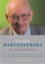 To co najważniejsze - Władysław Bartoszewski - Polish Bookstore USA