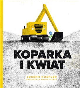 Koparka i kwiat pl online bookstore