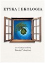 Etyka i ekologia  - Polish Bookstore USA
