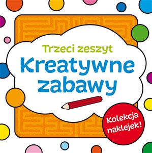 Kreatywne zabawy Zeszyt trzeci polish books in canada