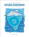 Sztuka coachingu Zbiór narzędzi i wskazówek online polish bookstore