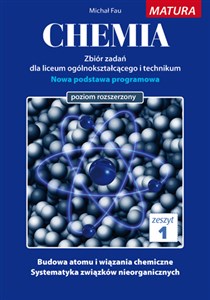 Chemia Zbiór zadań Zeszyt 1 Matura poziom rozszerzony Liceum i technikum. Nowa podstawa programowa - Polish Bookstore USA