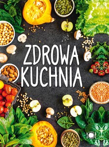 Zdrowa kuchnia   