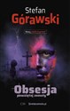 Obsesja powziętej zemsty  - Stefan Górawski