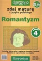 Zdaj maturę z języka polskiego Cz. 4 Romantyzm - Agnieszka Ciesielska, Izabela Zasłona