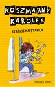 Koszmarny Karolek Starcie na starcie Polish Books Canada