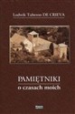 Pamiętniki o czasach moich  