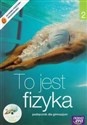 To jest fizyka 2 Podręcznik z płytą CD Gimnazjum Polish bookstore