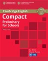 Compact Preliminary for Schools Teacher's Book  