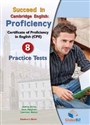Succeed in Cambridge English Certificate of Proficiency in English 8 CPE Practice Tests Self-Study Edition to buy in USA