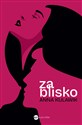 Za blisko  - Anna Kulawik polish usa