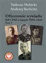 Oficerowie wywiadu WP i PSZ w latach 1939-1945. Tom V - Tadeusz Dubicki, Andrzej Suchcitz