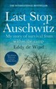 Last Stop Auschwitz  - Wind Eddy de  