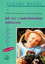 Jak żyć z nadciśnieniem tętniczym - Włodzimierz Januszewicz, Marek Sznajderman polish books in canada