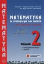 Matematyka w otaczającym nas świecie 2 Podręcznik Zakres podstawowy i rozszerzony Szkoły ponadgimnazjalne pl online bookstore
