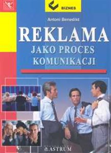 Reklama jako proces komunikacji  