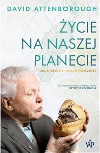 Życie na naszej planecie Moja historia Wasza przyszłość chicago polish bookstore