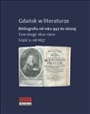 Gdańsk w literaturze Tom 2 Od roku 1657 do 1700  