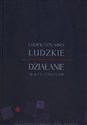 Ludzkie działanie Traktat o ekonomii - Lidwig Mises