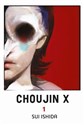 Choujin X. Tom 1 - Sui Ishida