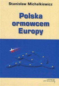 Polska ormowcem Europy 