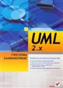 UML 2.x. Ćwiczenia zaawansowane  