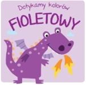 Dotykamy kolorów - Fioletowy books in polish