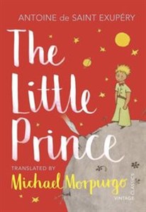 The Little Prince Translated by Michael Morpurgo Polish bookstore