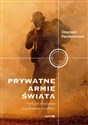 Prywatne armie świata czyli jak wyglądają współczesne konflikty - Zbigniew Parafianowicz polish books in canada