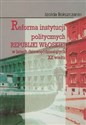 Reforma instytucji politycznych Republiki Włoskiej w latach dziewięćdziesiątych XX wieku bookstore