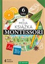Moja książka Montessori 6-latka Polish bookstore