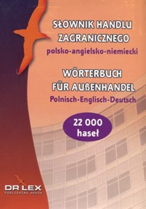 Polsko-angielsko-niemiecki słownik handlu zagranicznego 