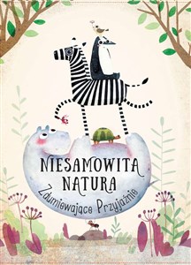 Niesamowita Natura Zdumiewające Przyjaźnie pl online bookstore