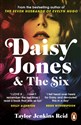 Daisy Jones and The Six - Taylor Jenkins Reid 